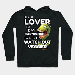 Venus Flytrap - Watch Out Veggies! Hoodie